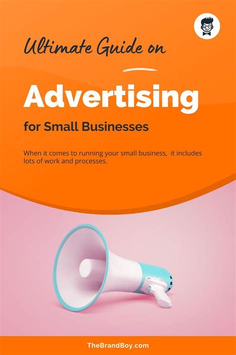 An Ultimate Guide on Advertising for Small Businesses -theBrandBoy ...