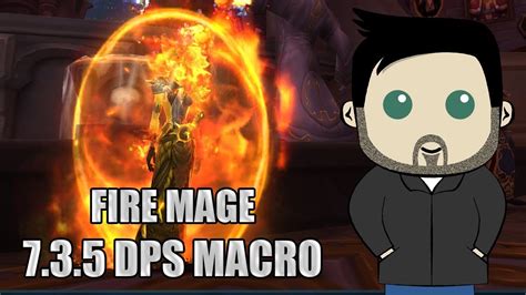 Fire Mage Rotation and GSE Macros for 7.3.5 - YouTube