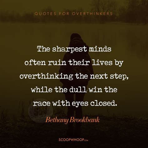 Quotes On Overthinking That Overthinkers Will Relate To