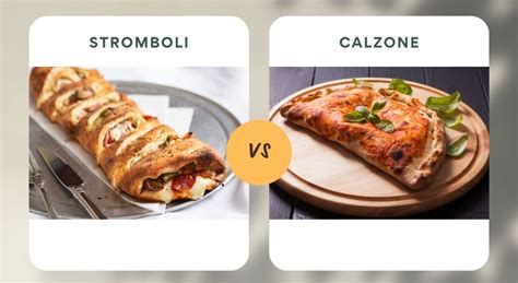 Stromboli vs Calzone? Difference Explained by an Italian Foodie - Chef's Pencil