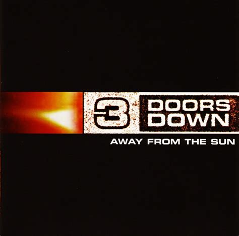 3 Doors Down - Away From The Sun (2002) | Jordan's Artwork Gallery