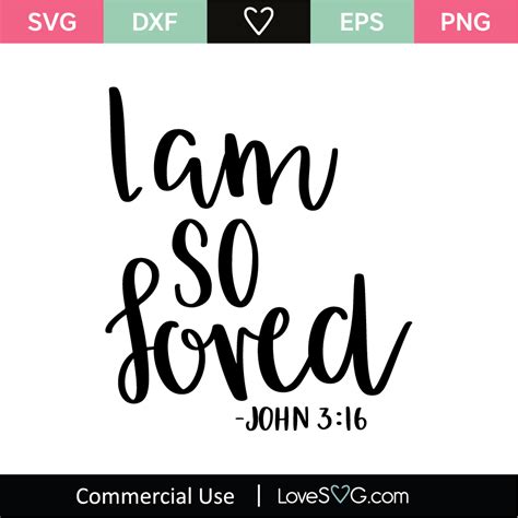 I Am So Loved SVG Cut File - Lovesvg.com