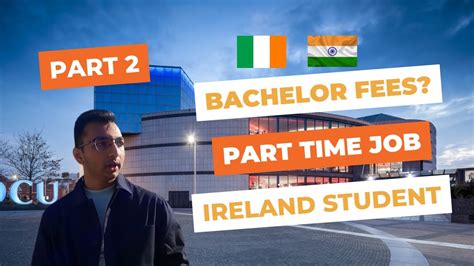 Ireland Student Life : Bachelors Experience | Part Time In Ireland For Student | Part 2 - YouTube