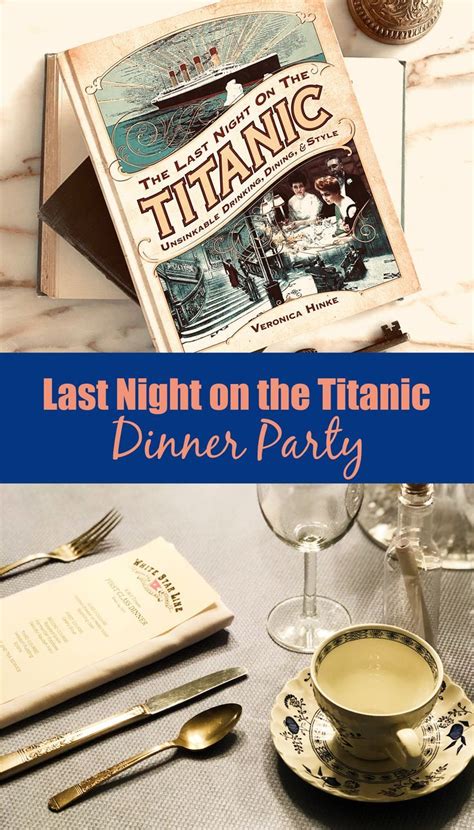 Travel Back in Time with a "Last Night on the Titanic" Dinner Party