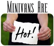 We are the minivan | Minivans Are Hot