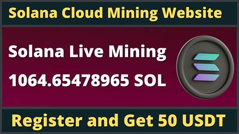 New Free Solana Cloud Mining Website 2022 | Earn Per Day 100 SOL ...