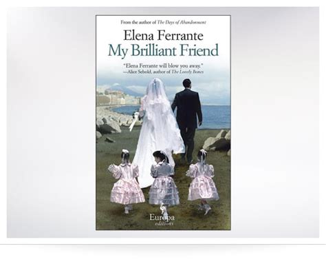 Elena Ferrante's Neapolitan Novels - AskMen