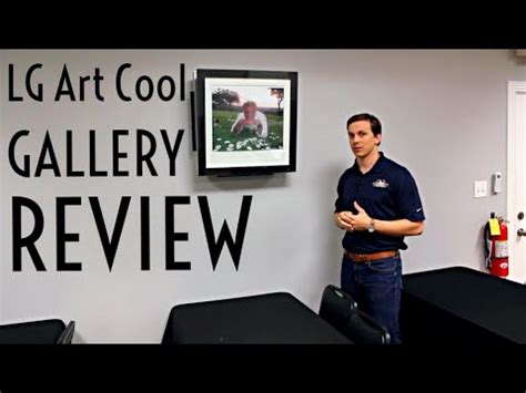 REVIEW: LG Art Cool Gallery - YouTube