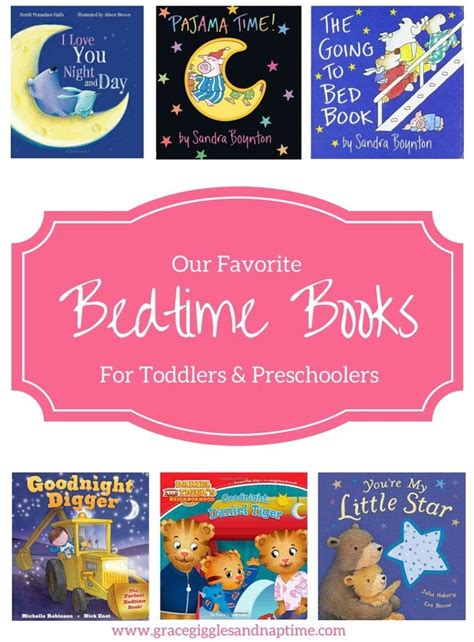 Our Favorite Bedtime Books for Toddlers & Preschoolers - Grace, Giggles and Naptime | Toddler ...