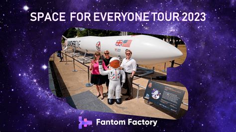 UK Space Tour 2023 - Fantom Factory