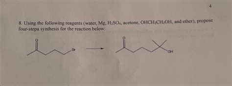 Solved 8. Using the following reagents (water, Mg,H2SO4, | Chegg.com