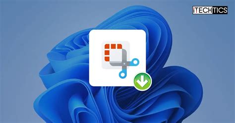 Download And Use Free Snipping Tool For Windows 11