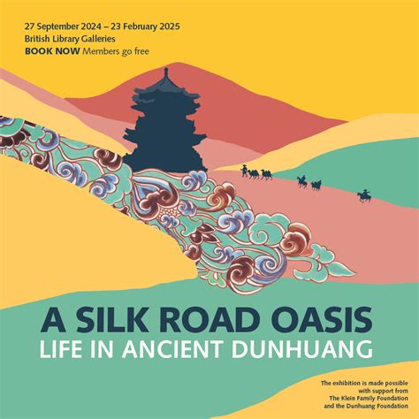 A Silk Road Oasis: Life in Ancient Dunhuang at the British Library ...