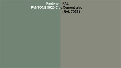 Pantone 5625 C vs RAL Cement grey (RAL 7033) side by side comparison