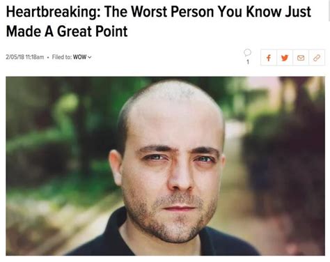 Clickhole | Worst Person You Know Made a Great Point | Know Your Meme