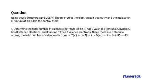 SOLVED: Using Lewis Structures and VSEPR Theory predict the electron pair geometry and the ...