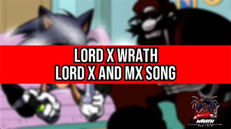 Lord X Wrath - Unnamed Lord X and MX Song (Scrapped + FLP) - YouTube