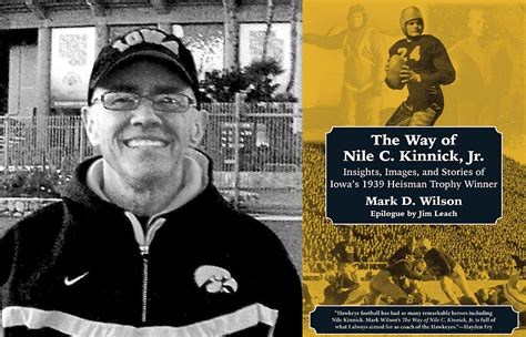 “The Way of Nile C. Kinnick Jr.”: Iowa Sports Hero is Brought into ...