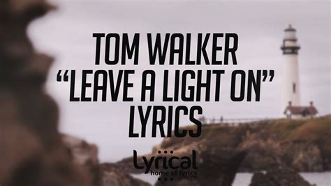 Tom Walker - Leave a Light On Lyrics Chords - Chordify