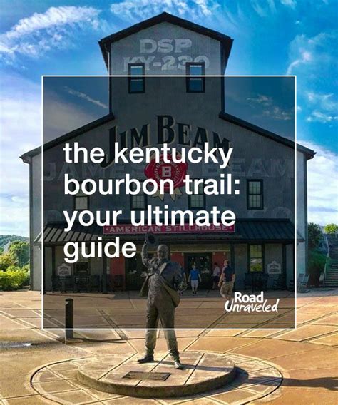 The Kentucky Bourbon Trail and Distillery Tour in 1 Day - Road Unraveled | Kentucky bourbon ...