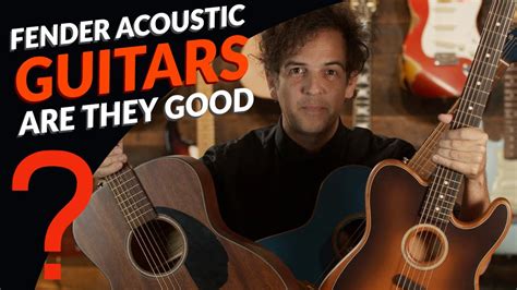 Are Fender Acoustic Guitars Good? - YouTube