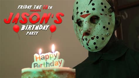 Friday The 13th Parody - Jason's Birthday Party - YouTube