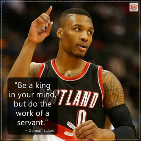 be a king in your mind but do the work of a servant with a purpose on ...