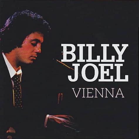 Billy Joel – Vienna Lyrics | Genius Lyrics