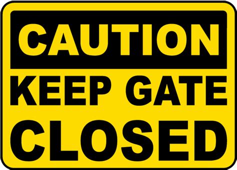 Keep Gate Closed Sign - Get 10% Off Now