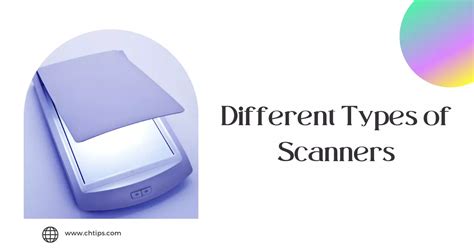 8 Different Types Of Scanners | Uses, Advantages And Disadvantages