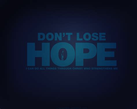 Dont Lose Hope Quotes. QuotesGram