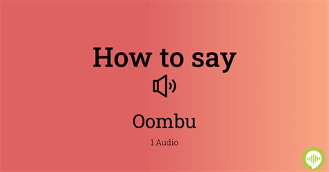 How to pronounce Oombu | HowToPronounce.com