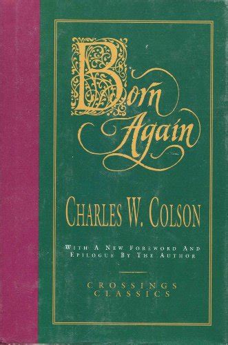 Born Again by Colson, Charles: New Hardcover (1995) | Bibliohound