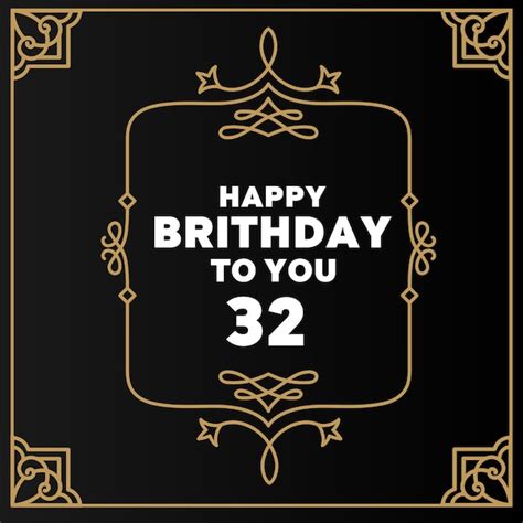 Premium Vector | Happy 32nd birthday modern luxury design for greeting ...