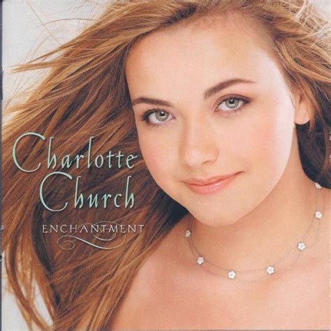 Enchantment - Charlotte Church | Songs, Reviews, Credits | AllMusic