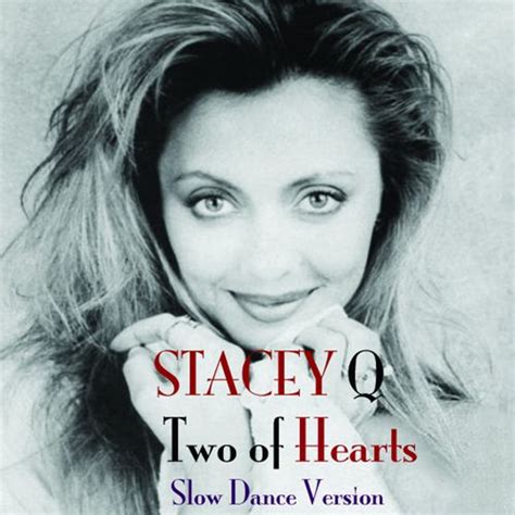 Two of Hearts (Slow Dance Version) (Single) by Stacey Q