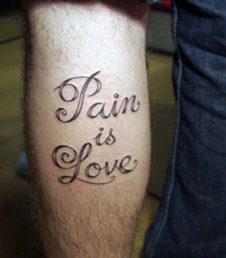 Pain Is Love Tattoo