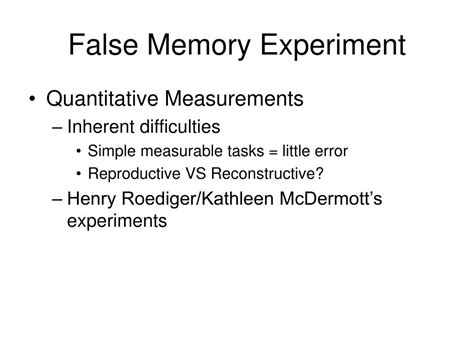 PPT - False Memory Phenomena PowerPoint Presentation, free download ...