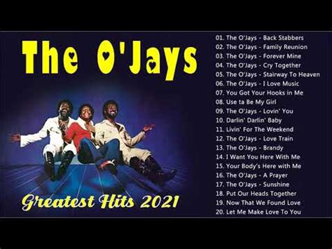 The O'Jays Greatest Hits Full Album 2021 - Best Songs of The O'Jays - YouTube