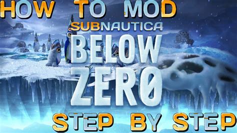 HOW TO MOD SUBNAUTICA BELOW ZERO STEP BY STEP - YouTube