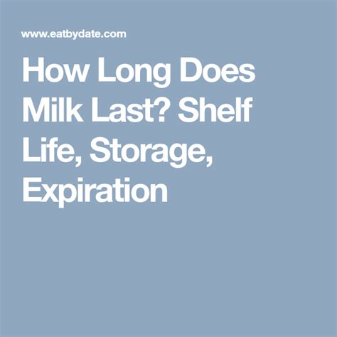 How Long Does Milk Last? Shelf Life, Storage, Expiration Food Facts, Shelf Life, Jello, Flour ...