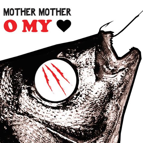 O My Heart - Album by Mother Mother | Spotify