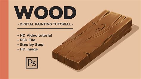 WOOD : Digital painting tutorial.