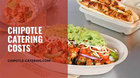 Chipotle Catering Costs 2024 & Tips to Save Money