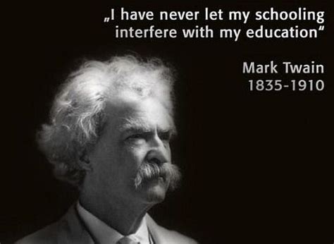 Mark Twain Quotes On Education. QuotesGram