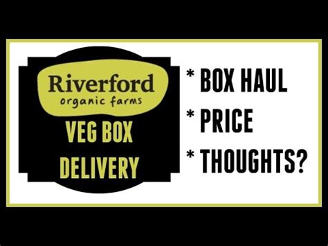 Riverford Veg Box Delivery: Thoughts, Price, Haul! - YouTube