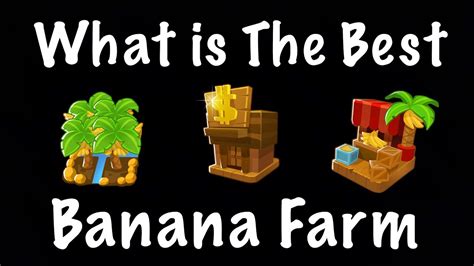 What is The Best Banana Farm in BTD6 - YouTube