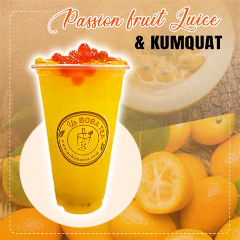 84. Passion Fruit Juice and Kumquat - US Boba Tea