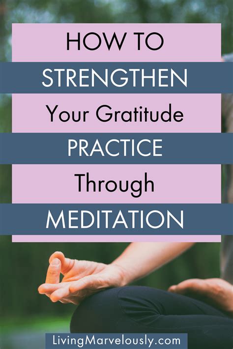 How to Strengthen Your Gratitude Practice Through Meditation