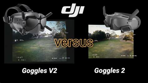 DJI Goggles V2 versus Goggles 2 - Side by Side Goggle View Comparison ...